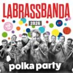 LABRASSBANDA Polka Party Do 02.07.2026 - 20:00 Uhr - Einlaß ab 19:00 Uhr open AIR Klostergarten überdacht