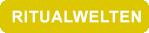RitualWELTEN